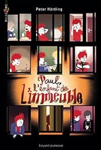 Couverture du livre Paul, l'enfant de l'immeuble - Peter Hrtling