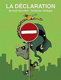 Couverture du livre La déclaration - Stephane Senegas