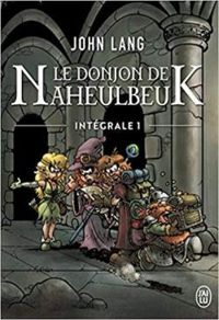 Couverture du livre Le donjon de Naheulbeuk - Intégrale, saison 1  - John Lang