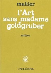 Couverture du livre L'Art sans madame goldgruber - Nicolas Mahler