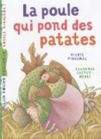 Michel Piquemal - Laurence Cleyet Merle - La poule qui pond des patates