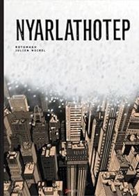 Couverture du livre Nyarlathotep  - Rotomago  - Julien Noirel