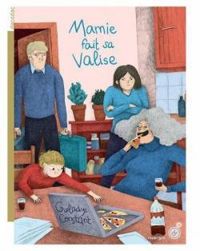 Couverture du livre Mamie fait sa valise - Gwladys Constant