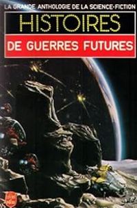 Asf - Histoires de guerres futures 