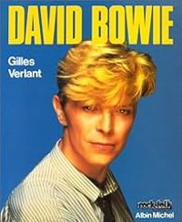 Gilles Verlant - David Bowie