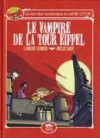 Couverture du livre Le vampire de la tour Eiffel - Amelie Sarn - Laurent Audouin