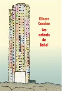 Eliacer Cansino - Les enfants de Babel