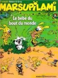 Couverture du livre Le Bébé du bout du monde - Greg  - Andre Franquin - Batem 