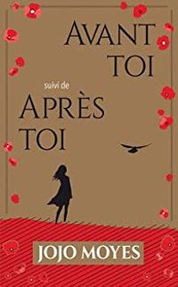 Couverture du livre Avant toi - Après toi - Jojo Moyes