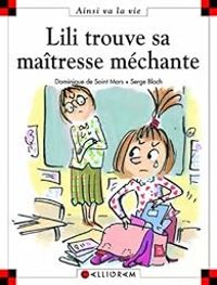 Couverture du livre Lili trouve sa maîtresse méchante - Dominique De Saint Mars