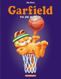 Couverture du livre Garfield va au panier - Jim Davis