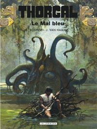 Couverture du livre Le Mal bleu - Grzegorz Rosinski - Jean Van Hamme