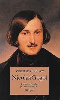 Vladimir Nabokov - Nicolaï Gogol