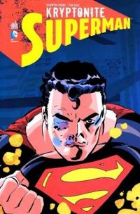 Couverture du livre Superman : Kryptonite - Darwyn Cooke