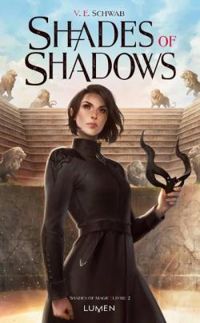 Couverture du livre Shades of Shadows - Victoria Schwab - V E Schwab