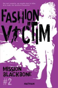 Couverture du livre Fashion Victim - Emmanuelle Urien - Manu Causse - Marie Mazas - Maylis Jean Preau