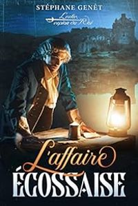 Couverture du livre L'affaire écossaise - Stephane Genet