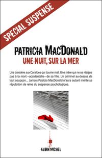 Patricia Macdonald - Une nuit, sur la mer