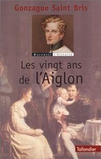 Gonzague Saint Bris - Les vingt ans de l'Aiglon