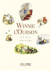 Couverture du livre Winnie l'Ourson : Histoire d'un ours-comme-ça - Aa Milne