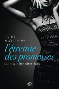 Sadie Matthews - L'Étreinte des promesses