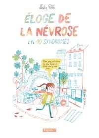 Couverture du livre Éloge de la névrose en 10 syndromes - Leslie Plee