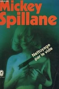 Mickey Spillane - Nettoyage par le vide