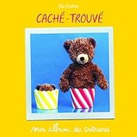 Couverture du livre Caché-trouvé - Ella Charbon