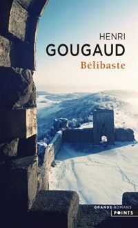 Couverture du livre Bélibaste - Henri Gougaud