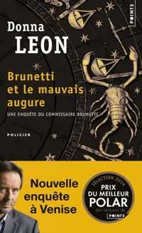 Donna Leon - Brunetti et le mauvais augure 