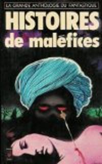 Jacques Goimard - Histoires de maléfices