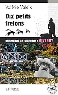 Couverture du livre Dix petits frelons (Giverny) - Valerie Valeix