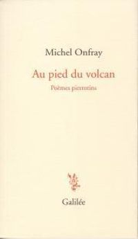 Couverture du livre Au pied du volcan - Michel Onfray