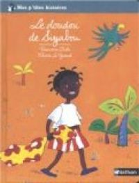 Francoise Bobe - Claire Le Grand - Le doudou de Siyabou