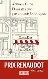 Anthony Palou - Dans ma rue y avait trois boutiques