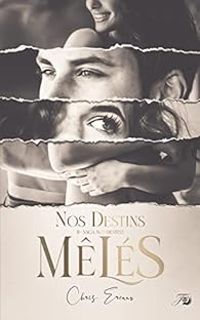 Chris Eriaus - Nos destins mêlés