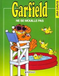 Couverture du livre Ne se mouille pas - Jim Davis