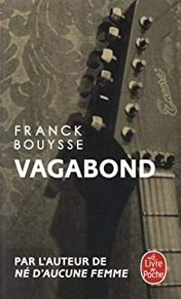 Couverture du livre Vagabond - Franck Bouysse