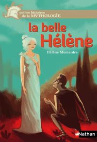 Couverture du livre La belle Hélène  - Helene Montardre