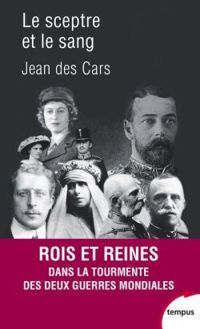 Couverture du livre Le sceptre et le sang - Jean Des Cars