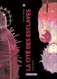 Hiroto Ooishi - Shinichi Okada - La cité des esclaves