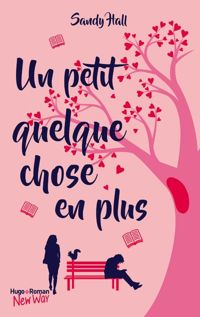 Sandy Hall - Un petit quelque chose en plus