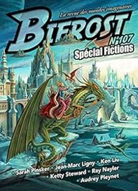 Couverture du livre Bifrost, n°107 : Special fictions - Revue Bifrost