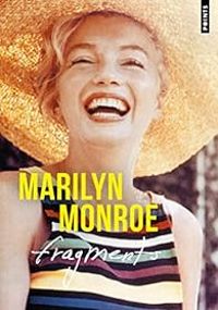 Marilyn Monroe - Fragments