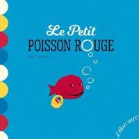 Couverture du livre Le Petit Poisson rouge - Ric Battut