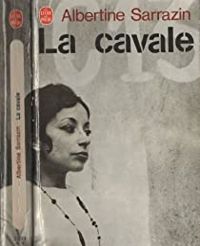 Albertine Sarrazin - La cavale