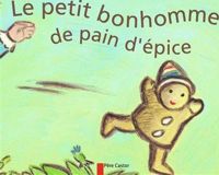 Anne Fronsacq - Gérard Franquin(Illustrations) - Le Petit Bonhomme de pain d'épice