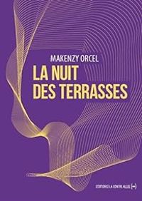 Makenzy Orcel - La nuit des terrasses