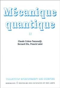 Couverture du livre Mécanique quantique II - Bernard Diu - Claude Cohen Tannoudji - Franck Lalo