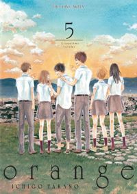 Couverture du livre Orange - tome 5  - Ichigo Takano